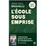 L'école sous emprise