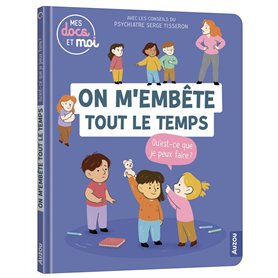 On m'embête tout le temps