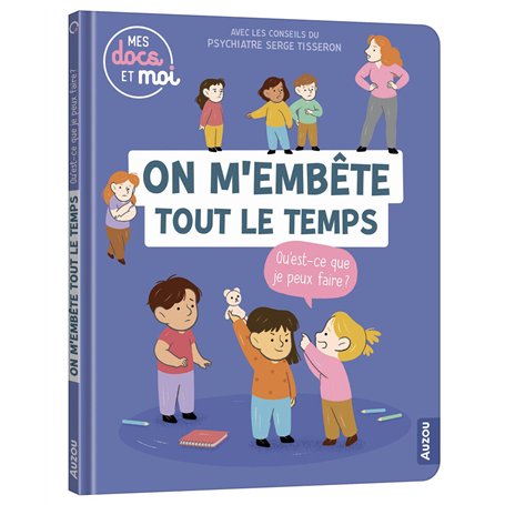 On m'embête tout le temps