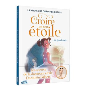 Croire en son étoile - Tome 5 Le grand saut Croire en son étoile - Tome 5 Le grand saut