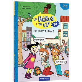 Les héros du CP en bd - niveau 1 - Un mulot à l'école Les héros du CP en bd - niveau 1 - Un mulot à l'école