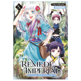 Remède Impérial - L'étrange médecin de la cour - Tome 5