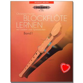 Flûte à bec pour apprendre avec des chansons et des morceaux de jeu, volume 1 – École de flûte à bec de Christiane Fischer pour  Flûte à bec pour apprendre avec des chansons et des morceaux de jeu