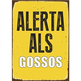 Magnet & Steel 23 – 8272 Signal A5 Alerte ALS gossos 14.8 x 21 cm