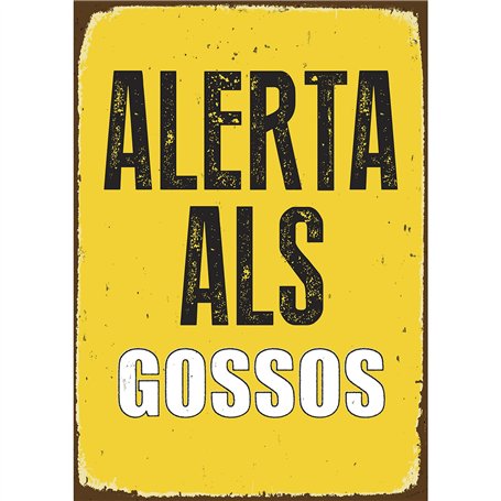Magnet & Steel 23 – 8272 Signal A5 Alerte ALS gossos 14.8 x 21 cm