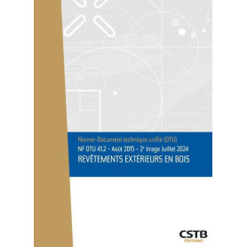 NF DTU 41.2 Revêtements extérieurs en bois NF DTU 41.2 Revêtements extérieurs en bois
