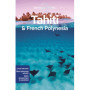 Tahiti & French Polynesia - 11ed - Anglais
