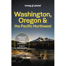 Washington, Oregon & the Pacific Northwest 9ed -anglais-