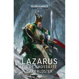 Lazarus : Le Fil de l'Hostilité