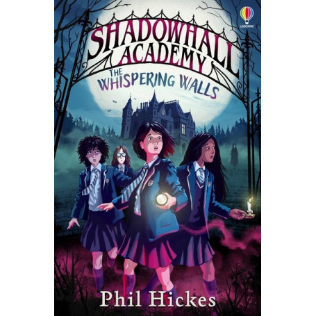 Shadowhall Academy: The Whispering Walls