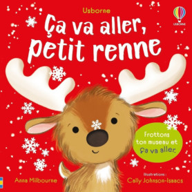 Ça va aller, petit renne - dès 6 mois Ça va aller, petit renne - dès 6 mois
