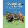 Quand un arbre tombe