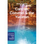 Cancun, Cozumel & the Yucatan 10ed anglais