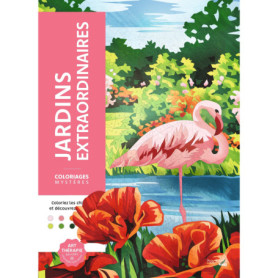 Coloriages mystères - Jardins extraordinaires