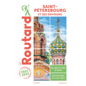Guide du Routard Saint-Pétersbourg et environs 2021/22
