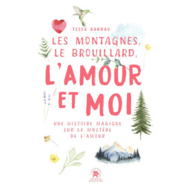 Les Montagnes, le Brouillard, l'Amour et moi