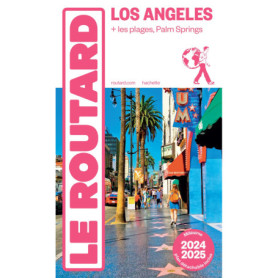 Guide du Routard Los Angeles 2024/25