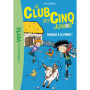 Le Club des Cinq Junior 18 -  Panique à la ferme !