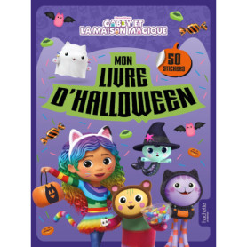 Gabby et la maison magique - Mon livre d'Halloween