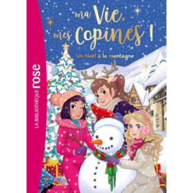 Ma vie, mes copines Hors-série XXL - Un Noël à la montagne