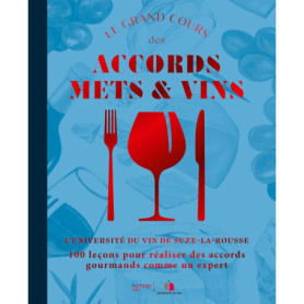 Le grand cours des accords mets et vins