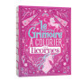 Le grimoire à colorier des licornes