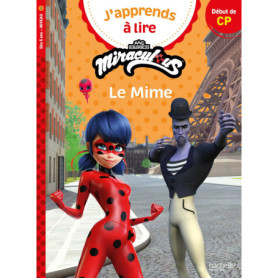 Miraculous Première lecture CP niveau 1 - Le mime