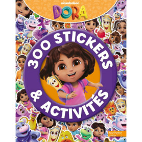 Dora - 300 stickers et activités