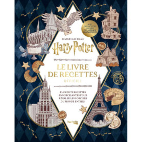 Harry Potter Le livre de recettes officiel