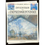 Paris 1874 - Invention de l'Impressionnisme