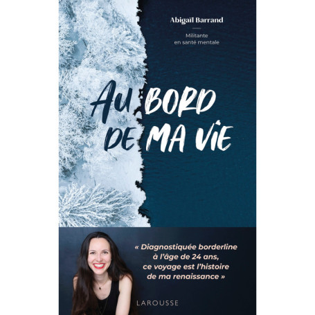 Au bord de ma vie