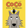 Coco - Bravo Moumouche !