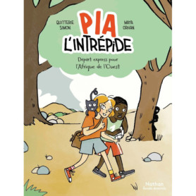 Pia l'intrépide - Départ express pour l'Afrique de l'Ouest