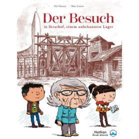 Der besuch in Struthof, einem unbekannten lager