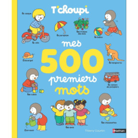 T'choupi Mes 500 premiers mots
