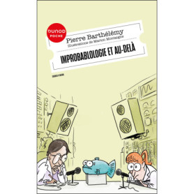 Improbablologie et au-delà