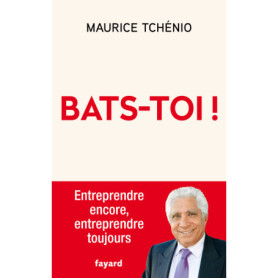 Bats-toi !