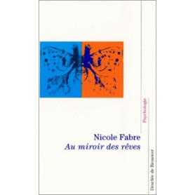 Au miroir des rêves