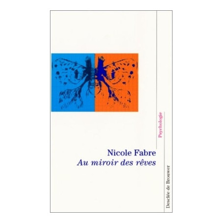 Au miroir des rêves