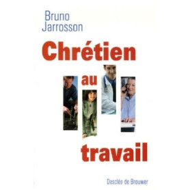 Chrétien au travail