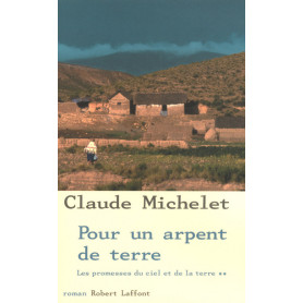 Pour un arpent de terre - tome 2 - NE