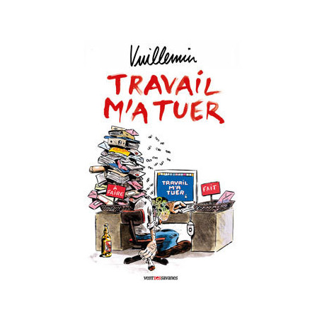 Travail m'a tuer