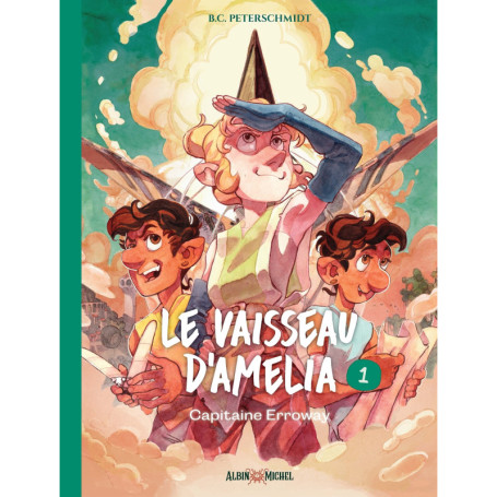 Le Vaisseau d'Amelia - tome 1 - Capitaine Erroway