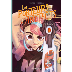 Les Porteurs d'artefacts - tome 1
