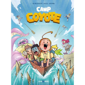 Camp Coyote - tome 1 - Les Vacances de la mort