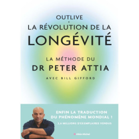 Outlive, la révolution de la longévité Outlive, la révolution de la longévité