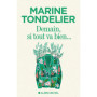 Demain, si tout va bien...