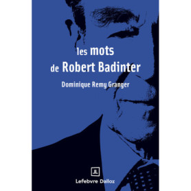 Les mots de Robert Badinter