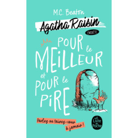 Pour le meilleur et pour le pire (Agatha Raisin enquête, Tome 5)