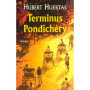 Terminus Pondichéry